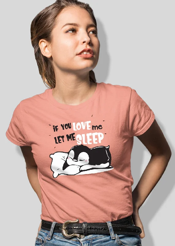 sporty tops for women -Let Me Sleep Women half sleeve T-shirt