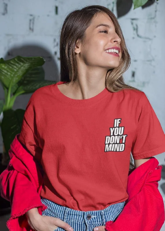 cute tops for women -Don't Mind Women Half Sleeve T-Shirt